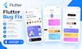 build flutter mobile app fix bug and error in flutter android ios app developer