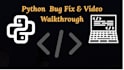 debug your python code with a video explanation