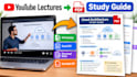 create study guides from youtube lectures with ai and ocr