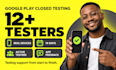 get 12 testers google play app closed testing for 14 days