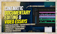 edit documentary style videos