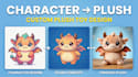 turn your character into a custom plush toy design