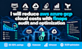 reduce aws azure gcp cloud costs with finops audit and optimization