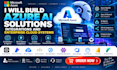 build azure ai solutions integrations and enterprise cloud systems