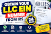 obtain your llc ein number in 24 hour from irs