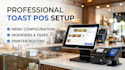 configure toast pos menu and system settings
