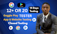 provide 12 testers google play closed testers 20 app tester