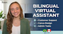 be your bilingual virtual assistant and designer