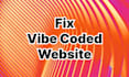 fix your ai vibe coded next react app