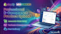 do shopify product upload and woocommerce data entry