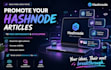 promote your hashnode articles to tech enthusiasts and developers