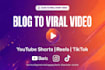convert blog post into viral short video with SEO