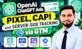 setup openai chatgpt ads pixel, capi, and server side tracking via GTM