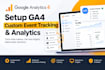 setup ga4 custom event tracking and analytics