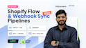 build custom shopify flow automations and supplier webhook pipelines