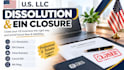 do llc dissolution and ein closure to completely close your USA business