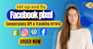 set up facebook pixel fix pixel, conversion API and fix tracking errors
