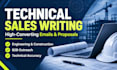 write high converting technical sales emails and proposals