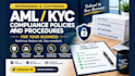 create aml kyc compliance policies, procedures and documents