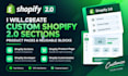 create custom shopify 2 0 sections, product pages and reusable blocks