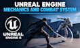 create a combat system and gameplay mechanics in unreal engine