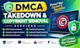 provide dmca takedown and copyright infringement removal services