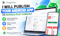 publish your android app on google play console
