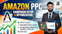 setup and optimize amazon ads campaigns, amazon PPC campaign