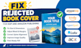 fix rejected book cover for KDP and amazon publishing