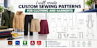 create custom sewing patterns  for clothing and garments
