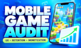 audit your mobile game UX monetization and player experience