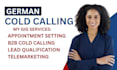german b2b cold calling lead generation appointment setting b2b cold caller