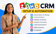 setup zoho CRM automation,  zoho workflows, zoho pipeline and zoho integrations