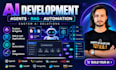 do ai development, ai agents, rag chatbots and automation