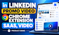create linkedin prmo video chrome extension, and browser extension saas videos