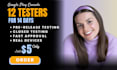 provide 12 testers google play closed app testing website testing ios app review
