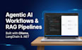 develop agentic ai workflows and rag pipelines