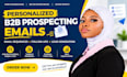 write personalized b2b prospecting email sequences for lead generation