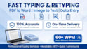 do fast typing, retyping, pdf to word, data entrywork
