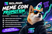 promote your meme coin crypto token, solana token, pumpfun