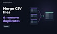 create a python script to merge CSV files and remove duplicates