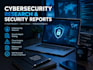 provide cybersecurity research and security reports