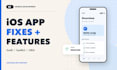 fix bugs and add features to your ios app in swift