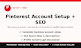 setup and SEO optimize your pinterest business account