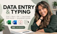 accurate data entry, excel and administrative tasks