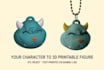 create a 3d printable art toy from your character, stl