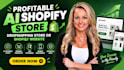 build a profitable ai shopify store, dropshipping store or shopify website
