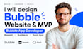 design bubble website bubble mvp bubble app developer base44 bubble io saas app