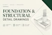 create professional foundation and structural detail drawings