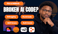 fix ai code lovable code debugging mcp errors auth issues antigravity fix ai app